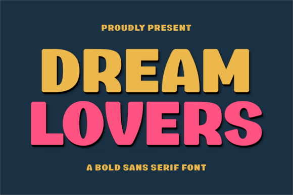 Dream Lovers: A Font That Captures Imagination and Creativity