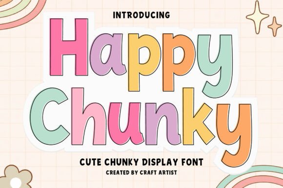 Happy Chunky: The Bold and Cheerful Font That Adds Personality to Every Design
