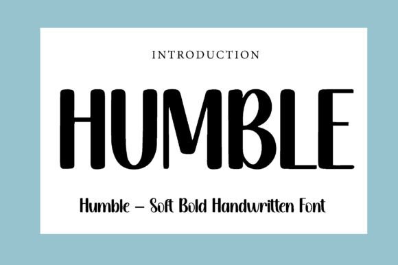 Introducing Humble: A Handwritten Font That Captures the Spirit of Modern Creativity