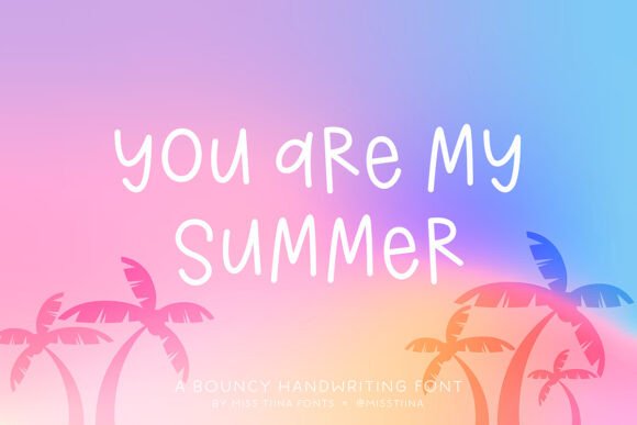 MTF You Are My Summer Font: A Playful Touch for Creative Projects